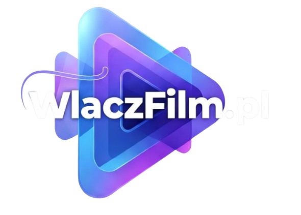 WlaczFilm.pl - Najlepsze filmy online w sieci