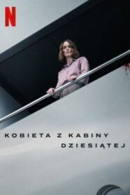 Kobieta z kabiny dziesiątej
